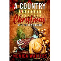 A Country Hood Christmas with the Hendersons by Monica Walters EPUB & PDF