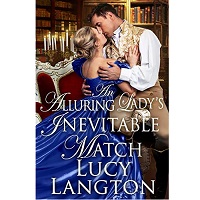 An Alluring Lady’s Inevitable Match by Lucy Langton EPUB & PDF