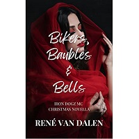 Bikers, Baubles & Bells by Rene Van Dalen EPUB & PDF