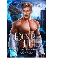 Desire Him by DV Fischer EPUB & PDF