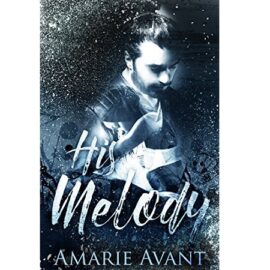 His Melody by Amarie Avant EPUB & PDF