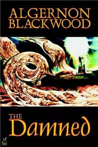 The Damned by Algernon Blackwood EPUB & PDF