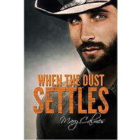 When The Dust Settles by Mary Calmes EPUB & PDF