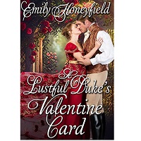 A Lustful Duke’s Valentine Card by Emily Honeyfield EPUB & PDF