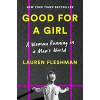 Good for a Girl by Lauren Fleshman EPUB & PDF