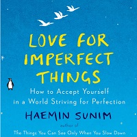 Love for Imperfect Things by Haemin Sunim EPUB & PDF