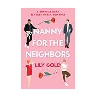 Nanny for the Neighbors by Lily Gold EPUB & PDF