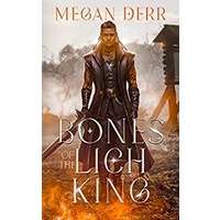 Bones of the Lich King by Megan Derr EPUB & PDF