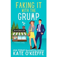 Faking It With the Grump by Kate O’Keeffe EPUB & PDF