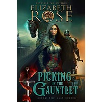 Picking Up the Gauntlet by Elizabeth Rose EPUB & PDF