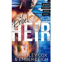 The Rebel Heir by Whitley Cox EPUB & PDF