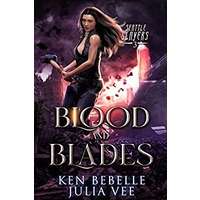 Blood and Blades by Ken Bebelle EPUB & PDF