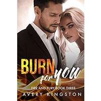 Burn For You by Avery Kingston EPUB & PDF