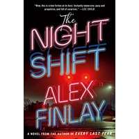 The Night Shift by Alex Finlay EPUB & PDF