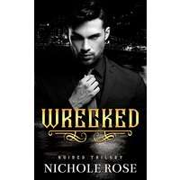 Wrecked by Nichole Rose EPUB & PDF