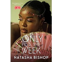 Only For The Week by Natasha Bishop EPUB & PDF