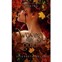 Woven by Gold by Elizabeth Helen EPUB & PDF