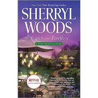 Catching Fireflies by Sherryl Woods EPUB & PDF