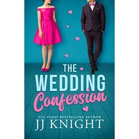 The Wedding Confession by JJ Knight EPUB & PDF