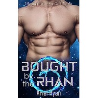 Bought by the Rhan by Ariel Ryan EPUB & PDF