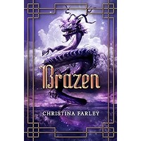 Brazen by Christina Farley EPUB & PDF