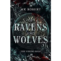 Of Ravens and Wolves by MK Robert EPUB & PDF