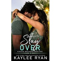 Stay Over by Kaylee Ryan EPUB & PDF