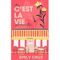 The C’est La Vie Guarantee by Emily Cruz EPUB & PDF