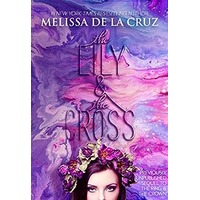 The Lily and the Cross by Melissa de la Cruz EPUB & PDF