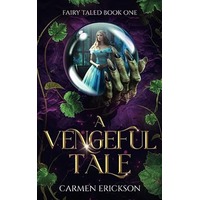 A Vengeful Tale by Carmen Erickson EPUB & PDF