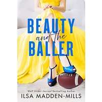 Beauty and the Baller by Ilsa Madden-Mills EPUB & PDF