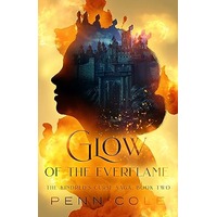 Glow of the Everflame by Penn Cole EPUB & PDF