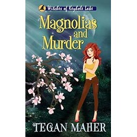 Magnolias and Murder by Tegan Maher EPUB & PDF