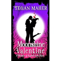 Moonshine Valentine by Tegan Maher EPUB & PDF