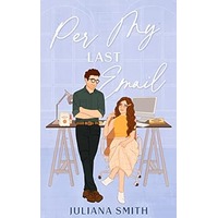 Per My Last Email by Juliana Smith EPUB & PDF