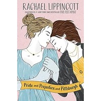 Pride and Prejudice and Pittsburgh by Rachael Lippincott EPUB & PDF