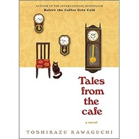 Tales from the Cafe by Toshikazu Kawaguchi EPUB & PDF