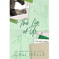 The Lie of Us by Cali Melle EPUB & PDF