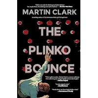 The Plinko Bounce by Martin Clark EPUB & PDF