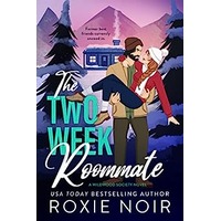 The Two Week Roommate by Roxie Noir EPUB & PDF