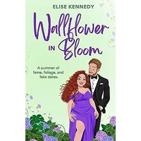 Wallflower in Bloom by Elise Kennedy EPUB & PDF