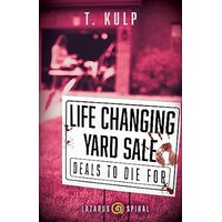 Life Changing Yard Sale by T. Kulp EPUB & PDF