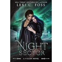 Night Sector by Lexi C. Foss EPUB & PDF