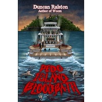 Pedo Island Bloodbath by Duncan Ralston EPUB & PDF