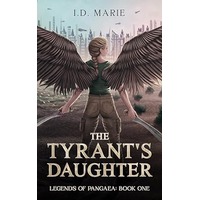 The Tyrants Daughter by I D Marie EPUB & PDF