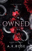 Owned (Blood Ties, #4) by A.K. Rose EPUB & PDF