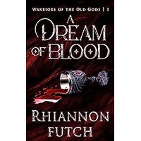 A Dream of Blood by Rhiannon Futch EPUB & PDF