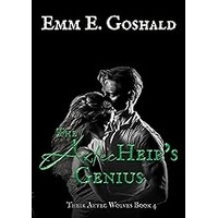 The Aztec Heir’s Genius by Emm E. Goshald EPUB & PDF