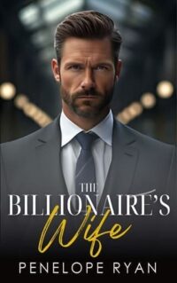 The Billionaire’s Wife by Penelope Ryan EPUB & PDF