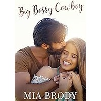 Big Bossy Cowboy by Mia Brody EPUB & PDF